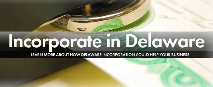 See How Your Business Can Incorporate in Delaware